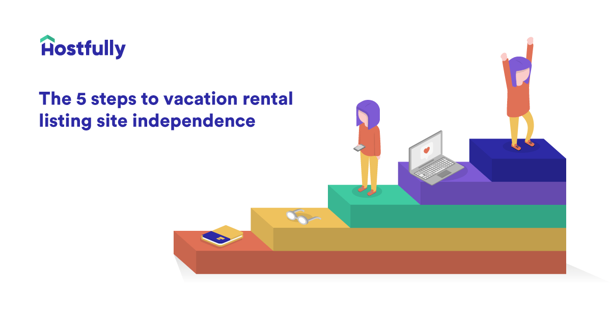 Vacation Rental Listing Site Independence [+5 Steps to Achieve It