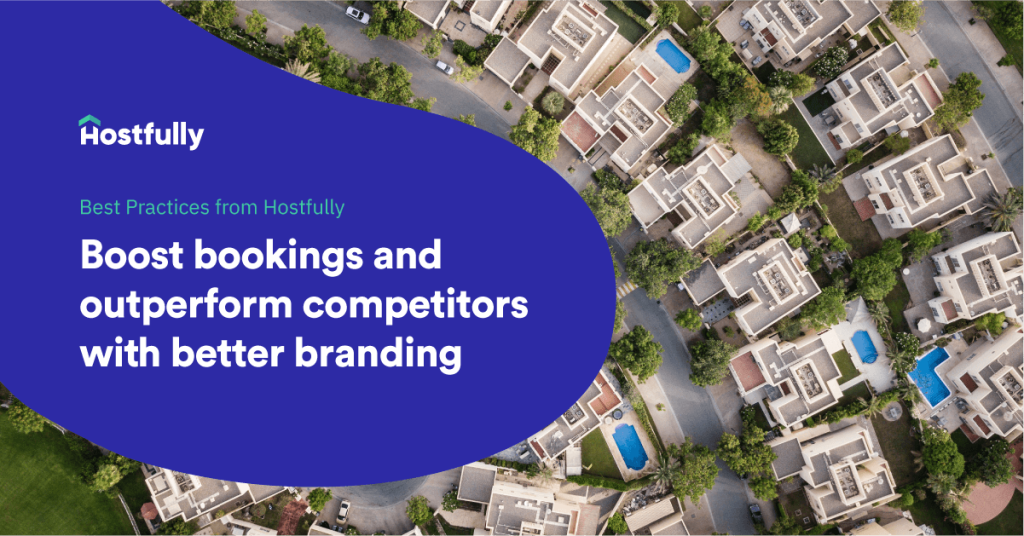 Best practices in branding for vacation rental owners